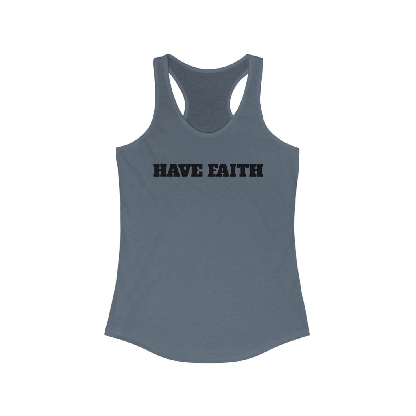 Have Faith Women's Racerback Tank - Motivational Workout Top
