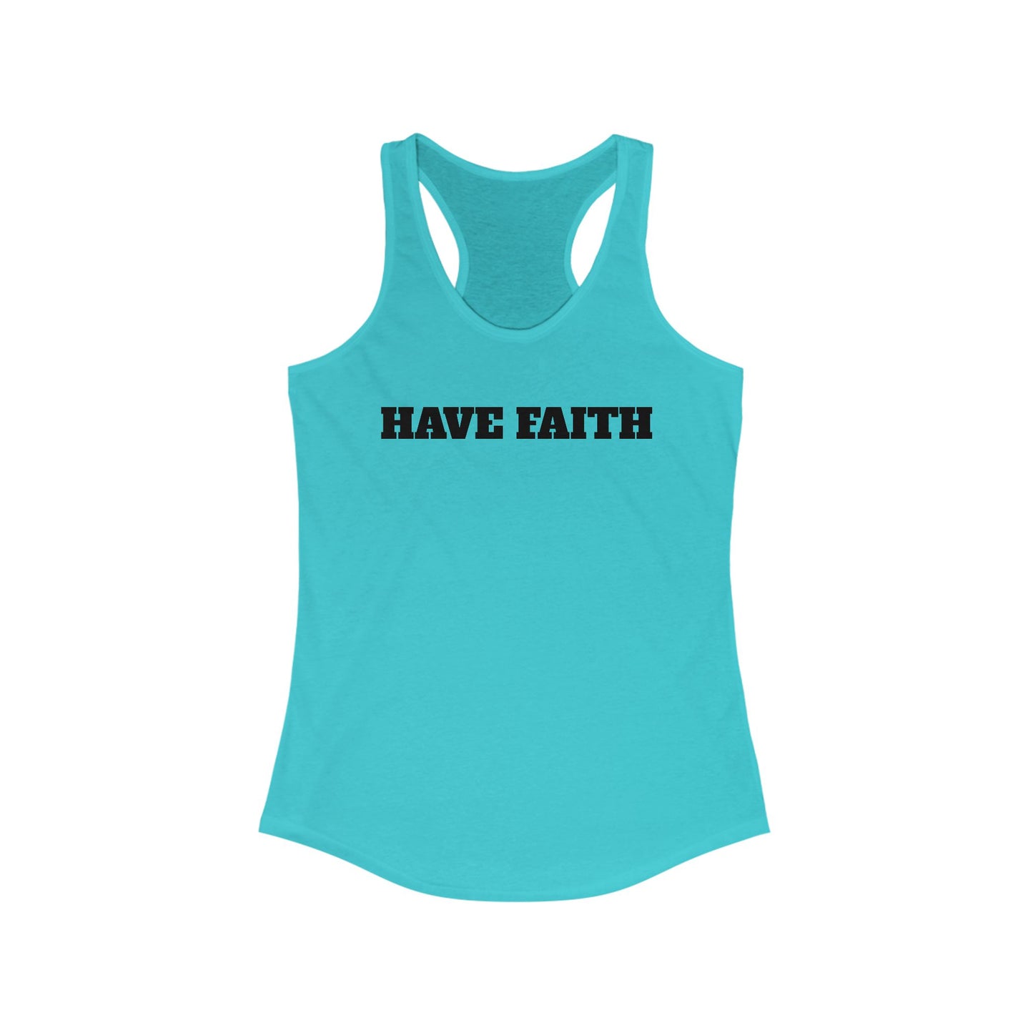 Have Faith Women's Racerback Tank - Motivational Workout Top