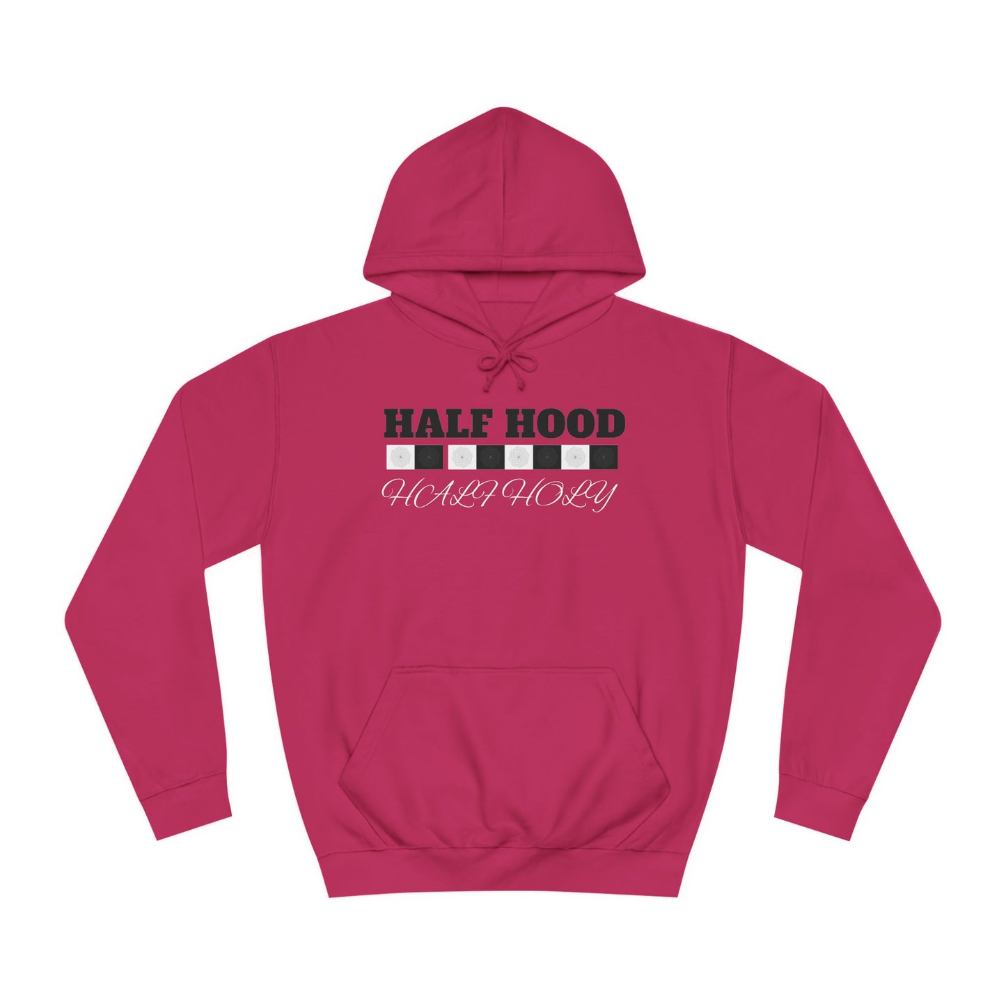 Unisex College Hoodie-Half HOOD Half HOLY
